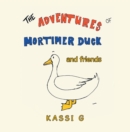 The Adventures of Mortimer Duck : And Friends - eBook