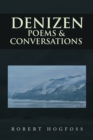 Denizen : Poems & Conversations - eBook