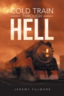 Cold Train Through Hell - Book