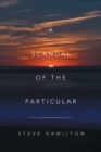 A Scandal of the Particular - Book