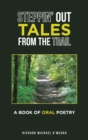 Steppin' out Tales from the Trail : A Book of Oral Poetry - eBook