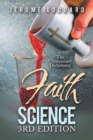 Faith Vs. Science 3Rd Edition : The Unnecessary Dichotomy - Book