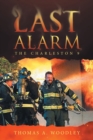 Last Alarm : The Charleston 9 - Book