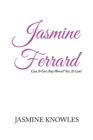 Jasmine Ferrard : Can It Get Any Worse, Yes It Can! - Book