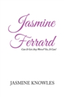 Jasmine Ferrard : Can It Get Any Worse, Yes It Can! - eBook