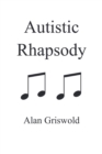 Autistic Rhapsody - eBook