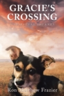 Gracie's Crossing : A Spiritual Journey - Book