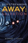 Slipstreaming Away: Salvation - eBook