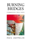 Burning Bridges : Commedies Dell'arte - eBook