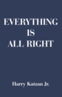 Everything is All Right - eBook