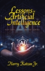 Lessons in Artificial Intelligence : With Matt, Ashley and the General - eBook