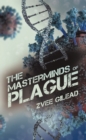 The Masterminds Of Plague - eBook