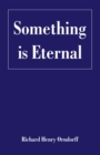 Something is Eternal - eBook
