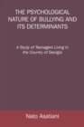 The Psychological Nature of Bullying and Its Determinants : A Study of Teenagers Living in the Country of Georgia - eBook