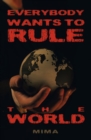 Everybody Wants to Rule the World - eBook