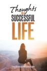 Thoughts On A Successful Life - eBook