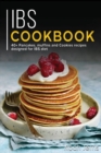 IBS COOKBOOK : 40+ Pancakes, muffins and Cookies recipes designed for IBS diet - Book