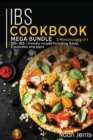 IBS COOKBOOK : MEGA BUNDLE - 3 Manuscripts in 1 - 120+ IBS - friendly recipes including Salad, Casseroles and pizza - Book