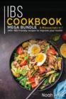 IBS COOKBOOK : MEGA BUNDLE - 6 Manuscripts in 1 - 240+ IBS friendly recipes to improve  your health - Book