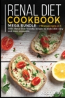 RENAL DIET COOKBOOK: MEGA BUNDLE - 7 MAN - Book