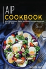 AIP COOKBOOK : 40+ Side dishes, Salad and Pasta recipes designed for AIP diet - Book