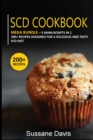 Scd Cookbook : MEGA BUNDLE - 5 Manuscripts in 1 - 200+ Recipes designed for a delicious and tasty SCD diet - Book