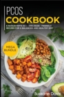 Pcos Cookbook : MEGA BUNDLE - 6 Manuscripts in 1 - 240+ PCOS - friendly recipes for a balanced and healthy diet - Book