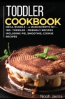 Toddler Cookbook : MEGA BUNDLE - 4 Manuscripts in 1 - 160+ Toddler - friendly recipes including pie, smoothie, cookie recipes - Book