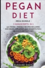 Pegan Diet : MEGA BUNDLE - 3 Manuscripts in 1 - 120+ Pegan - friendly recipes including Side Dishes, Breakfast, and desserts for a delicious and tasty diet - Book