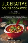 Ulcerative Colitis Cookbook : MEGA BUNDLE - 4 Manuscripts in 1 - 160+ Ulcerative Colitis - friendly recipes including casseroles, stew, side dishes, and pasta for a delicious and tasty diet - Book