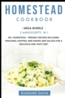 Homestead Cookbook : MEGA BUNDLE - 2 Manuscripts in 1 - 80+ Homestead - friendly recipes including pancakes, muffins, side dishes and salads for a delicious and tasty diet - Book