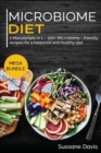 MICROBIOME DIET : MEGA BUNDLE - 7 Manuscripts in 1 - 300+ Microbiome - friendly recipes for a  balanced and healthy diet - Book