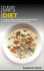 Gaps Diet : 40+ Side Dishes, Soup and Pizza recipes for a healthy and balanced GAPS diet - Book