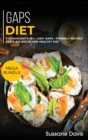 Gaps Diet : MEGA BUNDLE - 6 Manuscripts in 1 - 240+ GAPS - friendly recipes for a balanced and healthy diet - Book