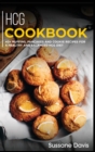 Hcg Cookbook : 40+ Muffins, Pancakes and Cookie recipes for a healthy and balanced HCG diet - Book