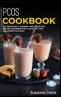 Pcos Cookbook : 40+ Breakfast, Dessert and Smoothie Recipes designed for a healthy and balanced PCOS diet - Book