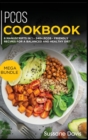 Pcos Cookbook : MEGA BUNDLE - 6 Manuscripts in 1 - 240+ PCOS - friendly recipes for a balanced and healthy diet - Book