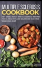 Multiple Sclerosis Cookbook : 40+Stew, Roast and Casserole recipes for a healthy and balanced Multiple Sclerosis diet - Book