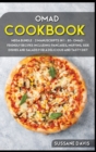 Omad Cookbook : MEGA BUNDLE - 2 Manuscripts in 1 - 80+ OMAD - friendly recipes including pancakes, muffins, side dishes and salads for a delicious and tasty diet - Book