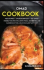 Omad Cookbook : MEGA BUNDLE - 3 Manuscripts in 1 - 120+ OMAD- friendly recipes including Pizza, Side dishes and Casseroles for a delicious and tasty diet - Book