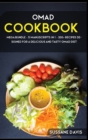 Omad Cookbook : MEGA BUNDLE - 5 Manuscripts in 1 - 200+ Recipes designed for a delicious and tasty OMAD diet - Book