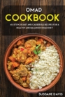 Omad Cookbook : 40+Stew, Roast and Casserole recipes for a healthy and balanced OMAD diet - Book