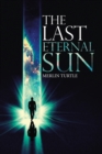 The Last Eternal Sun - Book