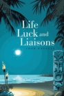 Life, Luck and Liaisons - Book