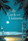 Life, Luck and Liaisons - Book