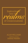 Instructions into the Realms of Consciousness - eBook