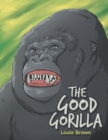 The Good Gorilla - Book