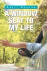 A Window Seat to My Life - eBook