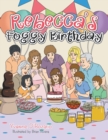 Rebecca's Foggy Birthday - Book