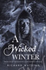 A Wicked Winter : A Medieval Adventure - Book